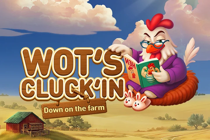 Wot’s Cluck’in Down on the Farm